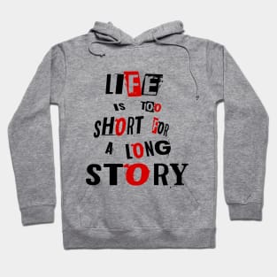 Long Story Hoodie